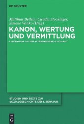 book Kanon, Wertung und Vermittlung: Literatur in der Wissensgesellschaft