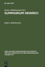 book Summarium Heinrici. Band 3 Wortschatz: Register der deutschen Glossen und ihrer lateinischen Bezugswörter auf der Grundlage der Gesamtüberlieferung