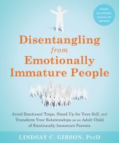 book Disentangling from Emotionally Immature People