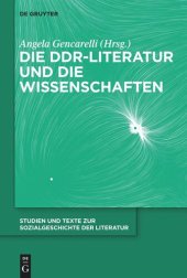 book Die DDR-Literatur und die Wissenschaften