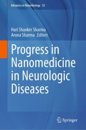 book Progress in Nanomedicine in Neurologic Diseases (Advances in Neurobiology, 32)