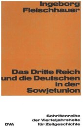 book Das Dritte Reich und die Deutschen in der Sowjetunion