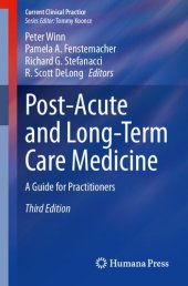 book Post-Acute and Long-Term Care Medicine: A Guide for Practitioners (Current Clinical Practice)