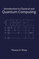 book Introduction to Classical and Quantum Computing