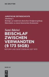 book Beischlaf zwischen Verwandten (§ 173 StGB): Reform und Gesetzgebung seit 1870