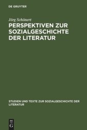 book Perspektiven zur Sozialgeschichte der Literatur: Beiträge zu Theorie und Praxis