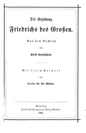 book Die Erziehung Friedrichs des Großen ; aus dem Nachlass