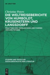 book Die Weltreiseberichte von Humboldt, Krusenstern und Langsdorff: Praktiken des Vergleichens und Formen von Weltwissen