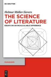 book The Science of Literature: Essays on an Incalculable Difference