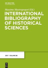 book International Bibliography of Historical Sciences: Band 86 2017