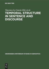 book Temporal Structure in Sentence and Discourse