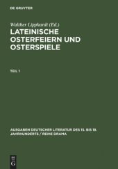 book Lateinische Osterfeiern und Osterspiele: Teil 1 Lateinische Osterfeiern und Osterspiele I