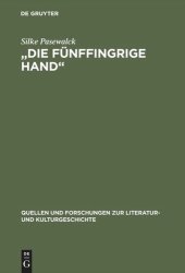 book "Die fünffingrige Hand": Die Bedeutung der sinnlichen Wahrnehmung beim späten Rilke