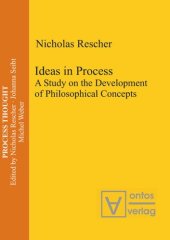 book Ideas in Process: A Study on the Development of Philosophical Concepts