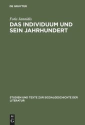 book Das Individuum und sein Jahrhundert: Eine Komponenten- und Funktionsanalyse des Begriffs ›Bildung‹ am Beispiel von Goethes »Dichtung und Wahrheit«