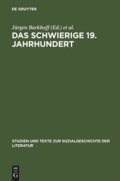 book Das schwierige 19. Jahrhundert: Germanistische Tagung zum 65. Geburtstag von Eda Sagarra im August 1998. Mit einem Vorwort von Wolfgang Frühwald