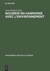 book Nourrir en harmonie avec l'environnement: Trois études de cas