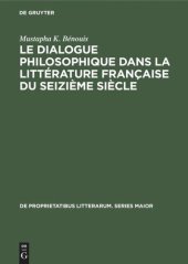 book Le dialogue philosophique dans la littérature française du seizième siècle