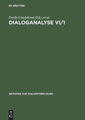 book Dialoganalyse VI/1: Referate der 6. Arbeitstagung, Prag 1996