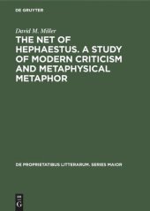 book The net of Hephaestus. A study of modern criticism and metaphysical metaphor