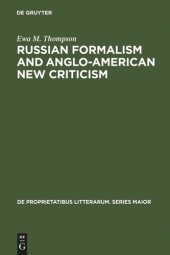 book Russian Formalism and Anglo-American New Criticism: A Comparative Study