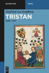 book Tristan. Band 1 Text: Unveränderter fünfter Abdruck nach dem dritten mit einem auf Grund von Friedrich Rankes Kollationen verbesserten kritischen Apparat besorgt und mit einem erweiterten Nachwort versehen von Werner Schröder