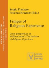 book Fringes of Religious Experience: Cross-perspectives on William James’s The Varieties of Religious Experience