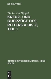 book Kreuz- und Querzüge des Ritters A bis Z, Teil 1