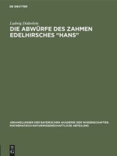 book Die Abwürfe des zahmen Edelhirsches “Hans”