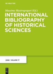 book International Bibliography of Historical Sciences: Band 77 2008