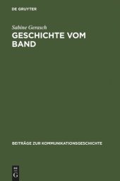 book Geschichte vom Band: Die Sendereihe "ZeitZeichen" des Westdeutschen Rundfunks