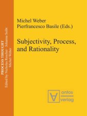 book Subjectivity, Process, and Rationality