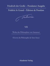 book Friedrich der Große - Potsdamer Ausgabe     Frédéric le Grand - Édition de Potsdam: BAND 7 Werke des Philosophen von Sanssouci / Oeuvres du Philosophe de Sans-Souci