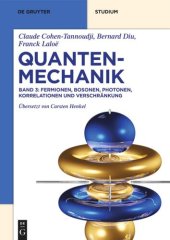 book Quantenmechanik: Band 3 Fermionen, Bosonen, Photonen, Korrelationen und Verschränkung