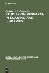 book Studies on research in reading and libraries: Approaches and results from several countries