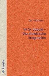 book W.G. Sebald – Die dialektische Imagination