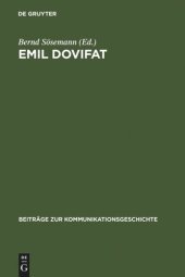 book Emil Dovifat: Studien und Dokumente zu Leben und Werk