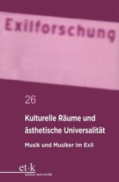 book Kulturelle Räume und ästhetische Universalität: Musik und Musiker im Exil