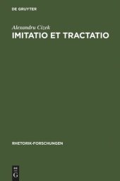 book Imitatio et tractatio: Die literarisch-theoretischen Grundlagen der Nachahmung in Antike und Mittelalter