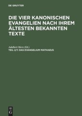 book Die vier kanonischen Evangelien nach ihrem ältesten bekannten Texte: Teil 2/1 Das Evangelium Mathaeus