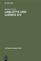 book Liselotte und Ludwig XIV