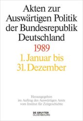 book Akten zur Auswärtigen Politik der Bundesrepublik Deutschland: Akten zur Auswärtigen Politik der Bundesrepublik Deutschland 1989