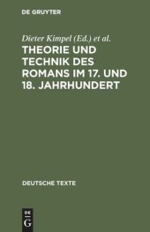 book Theorie und Technik des Romans im 17. und 18. Jahrhundert: II. Spätaufklärung, Klassik und Frühromantik