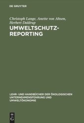 book Umweltschutz-Reporting: Umwelterklärungen und -berichte als Module eines Reportingsystems