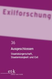 book Ausgeschlossen: Staatsbürgerschaft, Staatenlosigkeit und Exil