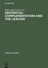 book Sentential Complementation and the Lexicon: Studies in Honour of Wim de Geest