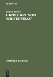 book Hans Carl von Winterfeldt: Ein General Friedrichs des Großen