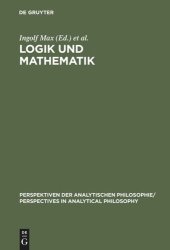 book Logik und Mathematik: Frege-Kolloquium Jena 1993