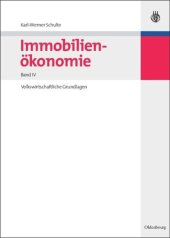 book Immobilienökonomie. BAND Immobilienökonomie: Band IV: Volkswirtschaftliche Grundlagen