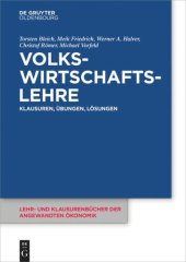 book Volkswirtschaftslehre: Klausuren, Übungen und Lösungen